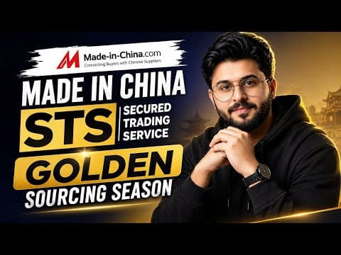 Made-in-China Golden Sourcing Season 2026 | Secure China Sourcing with STS | Complete Review